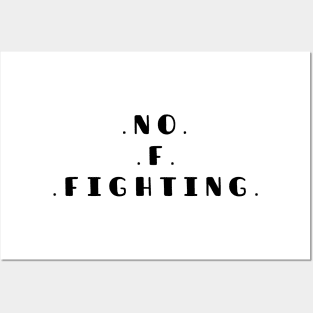 Funny No F Fighting WW3 Posters and Art